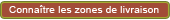 Conna�tre les zones de livraison