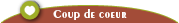 Coup de coeur