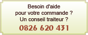 Des conseils ? besoin d'aide pour votre commande ?