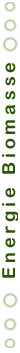 Energie Biomasse